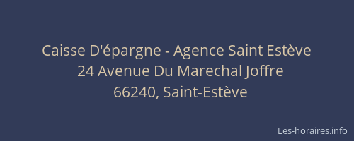 Caisse D'&eacute;pargne - Agence Saint Est&egrave;ve