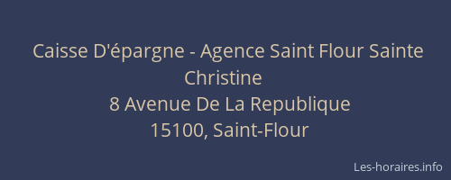 Caisse D'épargne - Agence Saint Flour Sainte Christine