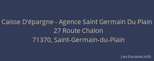 Caisse D'&eacute;pargne - Agence Saint Germain Du Plain