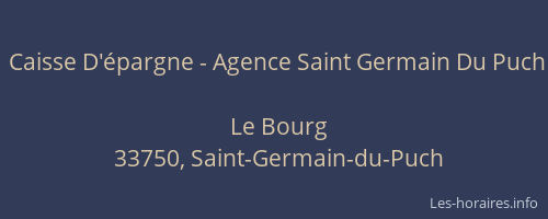 Caisse D'épargne - Agence Saint Germain Du Puch