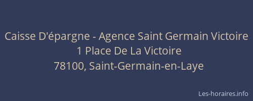 Caisse D'épargne - Agence Saint Germain Victoire