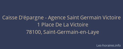 Caisse D'&eacute;pargne - Agence Saint Germain Victoire