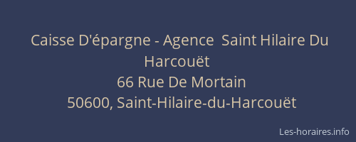 Caisse D'épargne - Agence  Saint Hilaire Du Harcouët