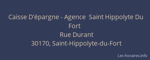 Caisse D'&eacute;pargne - Agence  Saint Hippolyte Du Fort