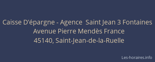 Caisse D'épargne - Agence  Saint Jean 3 Fontaines