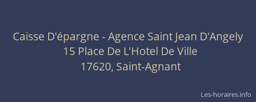 Caisse D'&eacute;pargne - Agence Saint Jean D'Angely