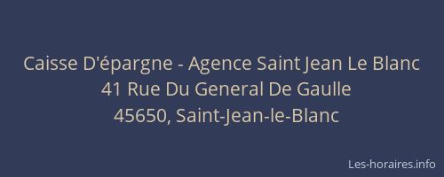 Caisse D'&eacute;pargne - Agence Saint Jean Le Blanc
