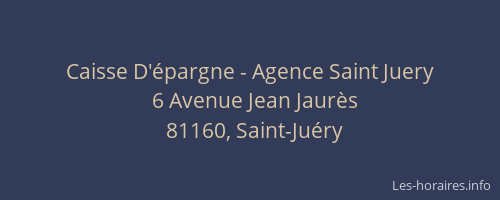 Caisse D'&eacute;pargne - Agence Saint Juery