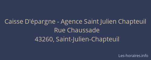 Caisse D'épargne - Agence Saint Julien Chapteuil