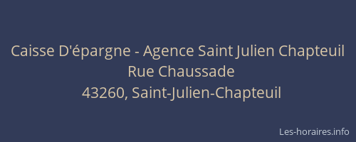 Caisse D'&eacute;pargne - Agence Saint Julien Chapteuil