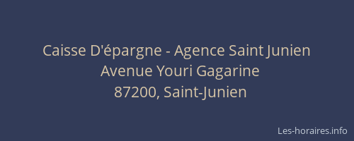 Caisse D'&eacute;pargne - Agence Saint Junien