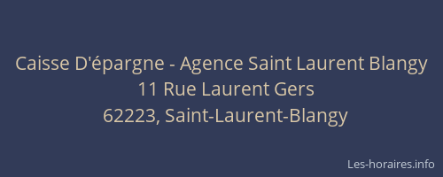 Caisse D'&eacute;pargne - Agence Saint Laurent Blangy
