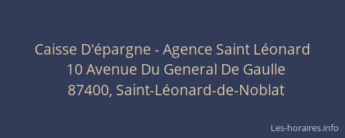 Caisse D'&eacute;pargne - Agence Saint L&eacute;onard