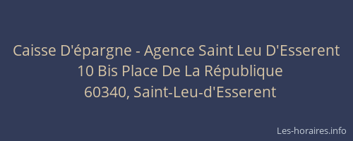 Caisse D'épargne - Agence Saint Leu D'Esserent