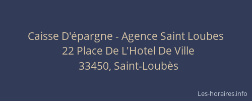 Caisse D'épargne - Agence Saint Loubes