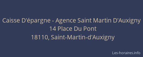 Caisse D'épargne - Agence Saint Martin D'Auxigny