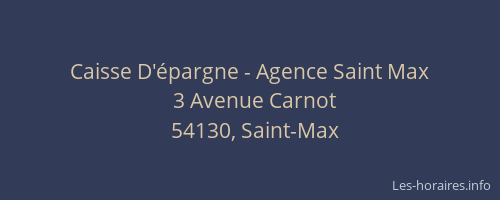 Caisse D'épargne - Agence Saint Max