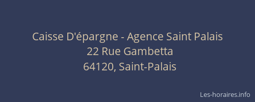 Caisse D'&eacute;pargne - Agence Saint Palais