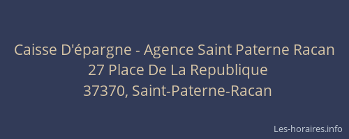 Caisse D'&eacute;pargne - Agence Saint Paterne Racan