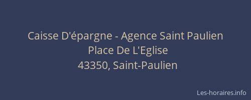 Caisse D'&eacute;pargne - Agence Saint Paulien