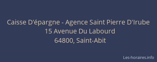 Caisse D'épargne - Agence Saint Pierre D'Irube