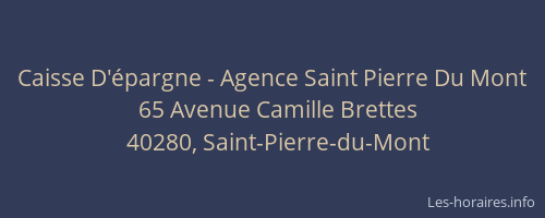 Caisse D'&eacute;pargne - Agence Saint Pierre Du Mont