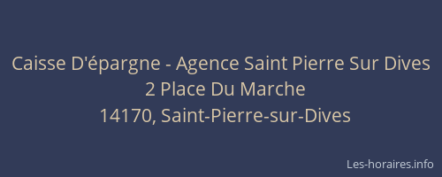 Caisse D'épargne - Agence Saint Pierre Sur Dives