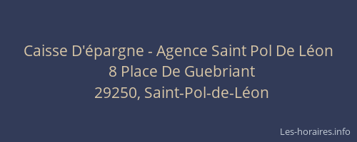 Caisse D'épargne - Agence Saint Pol De Léon