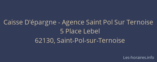 Caisse D'&eacute;pargne - Agence Saint Pol Sur Ternoise