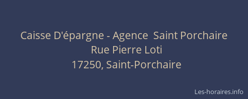 Caisse D'épargne - Agence  Saint Porchaire