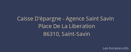 Caisse D'épargne - Agence Saint Savin