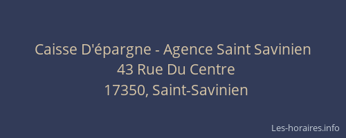 Caisse D'épargne - Agence Saint Savinien