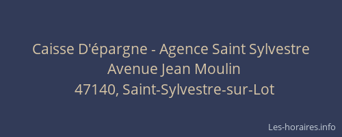 Caisse D'épargne - Agence Saint Sylvestre