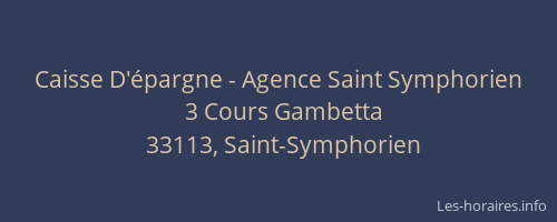 Caisse D'&eacute;pargne - Agence Saint Symphorien