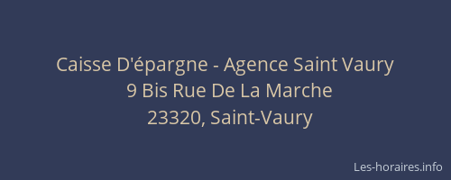 Caisse D'&eacute;pargne - Agence Saint Vaury
