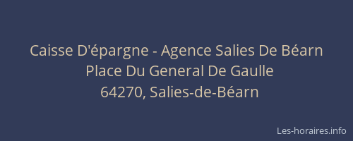 Caisse D'&eacute;pargne - Agence Salies De B&eacute;arn