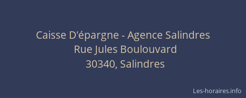Caisse D'&eacute;pargne - Agence Salindres