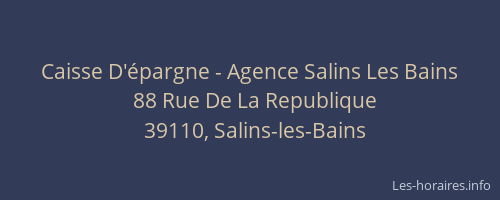 Caisse D'&eacute;pargne - Agence Salins Les Bains