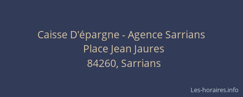 Caisse D'épargne - Agence Sarrians