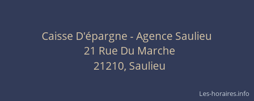 Caisse D'&eacute;pargne - Agence Saulieu