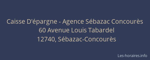 Caisse D'épargne - Agence Sébazac Concourès