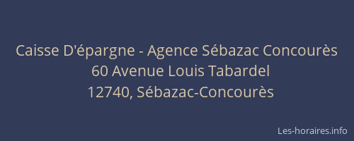 Caisse D'&eacute;pargne - Agence S&eacute;bazac Concour&egrave;s