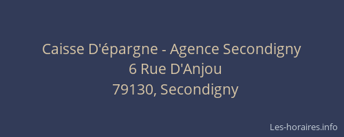 Caisse D'&eacute;pargne - Agence Secondigny