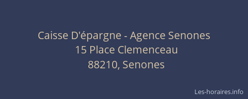 Caisse D'&eacute;pargne - Agence Senones