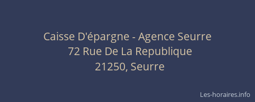 Caisse D'&eacute;pargne - Agence Seurre