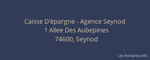 Caisse D'épargne - Agence Seynod