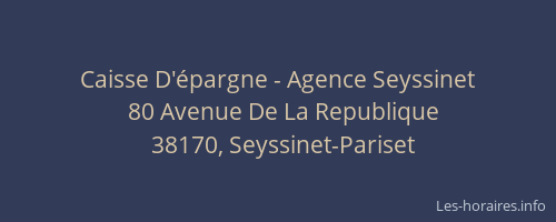 Caisse D'&eacute;pargne - Agence Seyssinet
