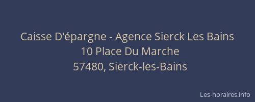 Caisse D'épargne - Agence Sierck Les Bains