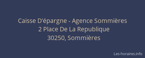 Caisse D'&eacute;pargne - Agence Sommi&egrave;res
