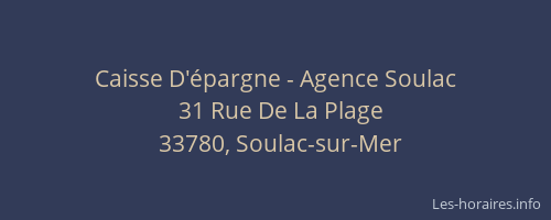 Caisse D'épargne - Agence Soulac